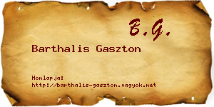 Barthalis Gaszton névjegykártya